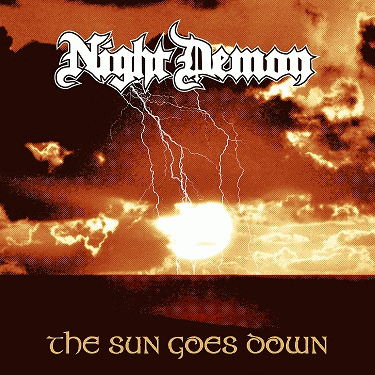 Night Demon : The Sun Goes Down